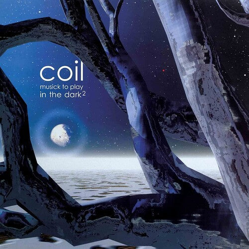 Coil: Musick To Play In The Dark 2 - Record