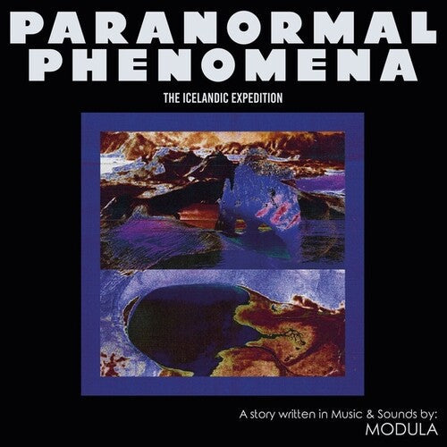Modula: Paranormal Phenomena: Icelandic Expedition - Record