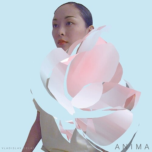 Vladislav Delay: Anima - Record