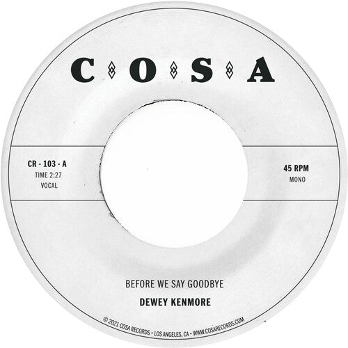 Dewey Kenmore: Before We Say Goodbye (Clear) - VINYL