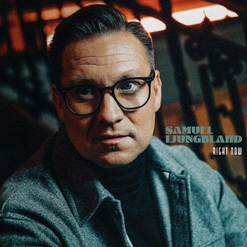 Samuel Ljungblahd: Right Now - Record