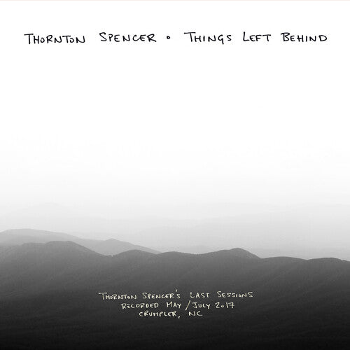 Thornton Spencer: Things Left Behind - Record