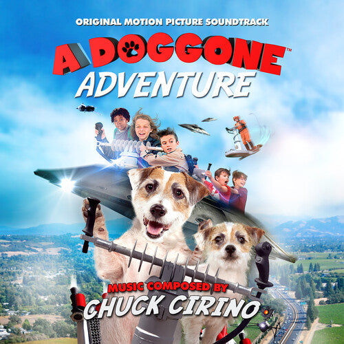Chuck Cirino: A Doggone Adventure: Original Motion Picture Soundtrack - CD