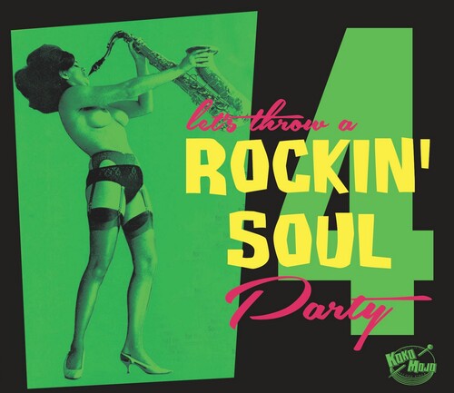 Various Artists: Let's Throw A Rockin' Soul Party 4 (Various Artists) - CD