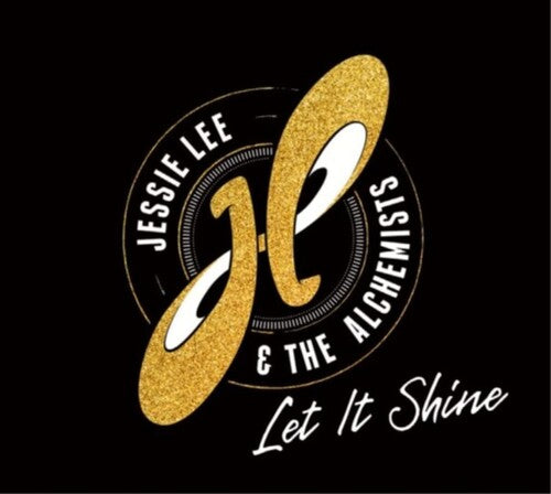 Jessie Lee & The Alchemists: Let It Shine - Record