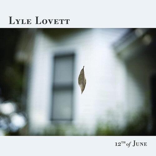 Lyle Lovett- 12th Of June { VINYL LP }
