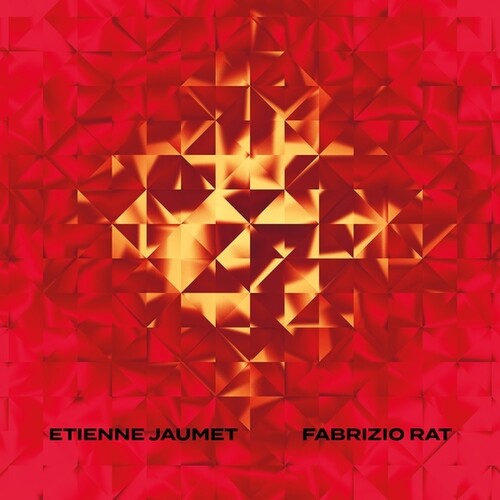 Jaumet, Etienne & Fabrizio Rat: Etienne Jaumet & Fabrizio Rat - Record