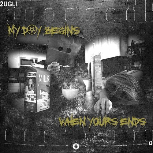 2Ugli: My Day Begins Where Yours Ends - Record
