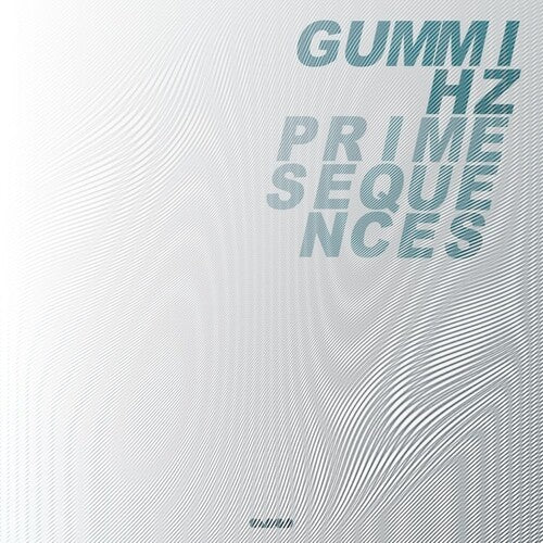 GummiHz: Prime Sequences - 12-INCH SINGLE