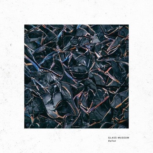 Glass Museum: Reflet - VINYL
