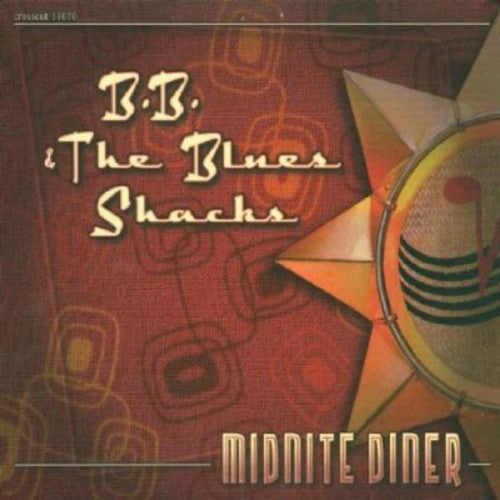 B.B. & the Blues Shacks: Midnight Diner - Record