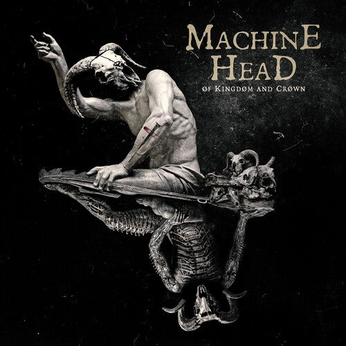 Machine Head: ØF KINGDØM AND CRØWN - CD