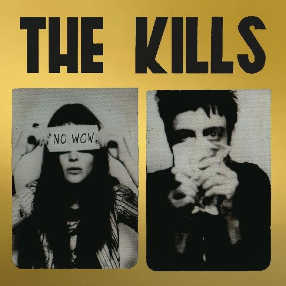 The Kills- No Wow: The Tchad Blake Mix 2022 [LP] { VINYL LP }