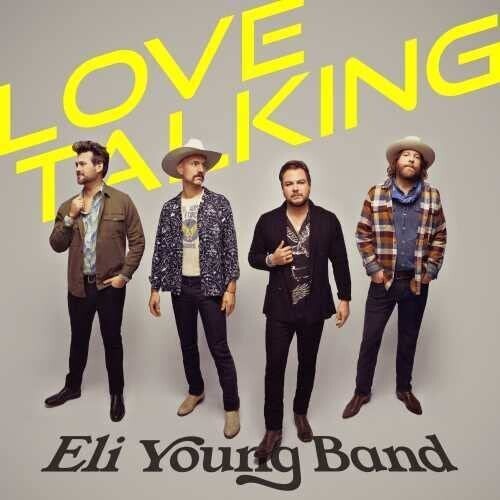 Eli Young Band: Love Talking - Record