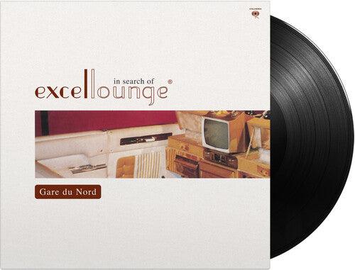 Gare du Nord- In Search Of Excellounge { VINYL LP }