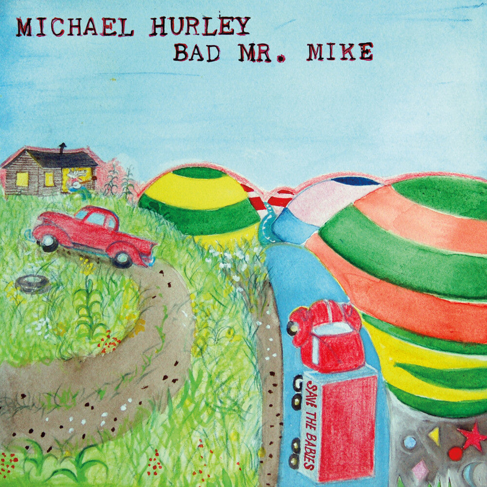 Michael Hurley- Bad Mr. Mike { VINYL LP }