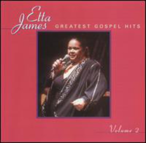 Etta James: Greatest Gospel Hits, Vol. 2 - Record