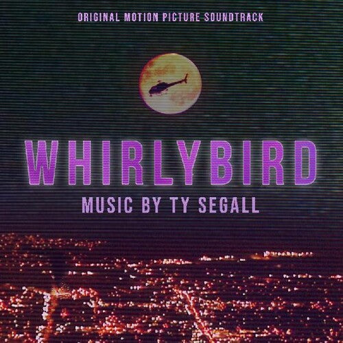 Ty Segall: Whirlybird - Original Picture Soundtrack - VINYL