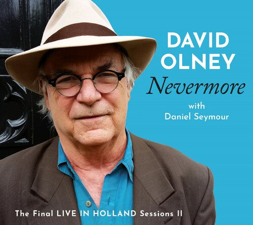 David Olney: Nevermore: Final Live In Holland Sessions Ii - Record