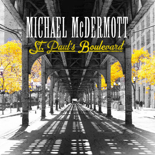 Michael McDermott: St. Paul's Boulevard - Record