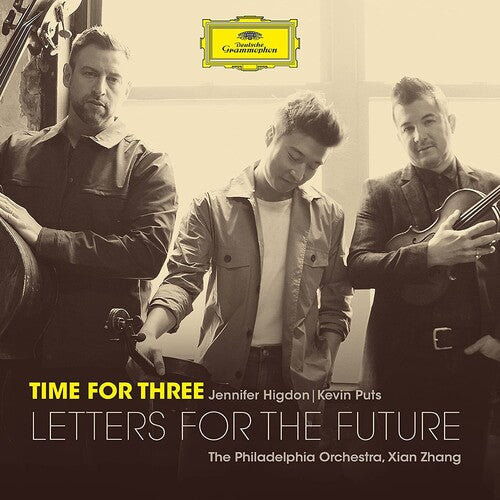 Time For Three/Xian Zhang/The Philadelphia Orchestra: Letters for the Future - Record