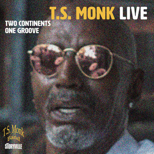 T.S. Monk: Two Continents One Groove - Record