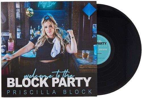 Priscilla Block- Welcome To The Block Party { VINYL LP }