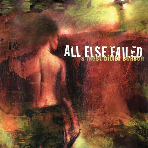 All Else Failed: Most Bitter Season - VINYL