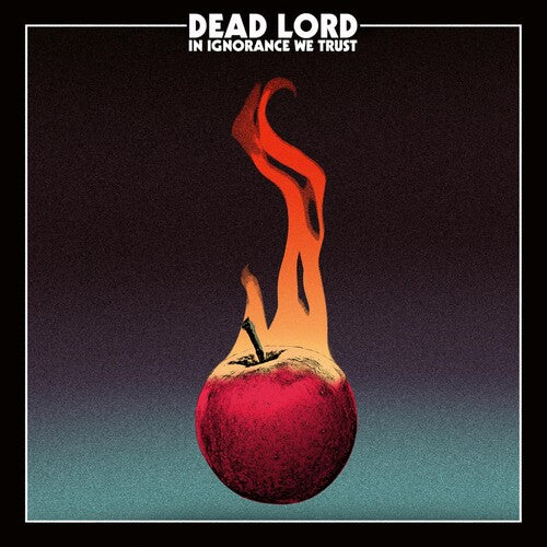 Dead Lord: In Ignorance We Trust - VINYL