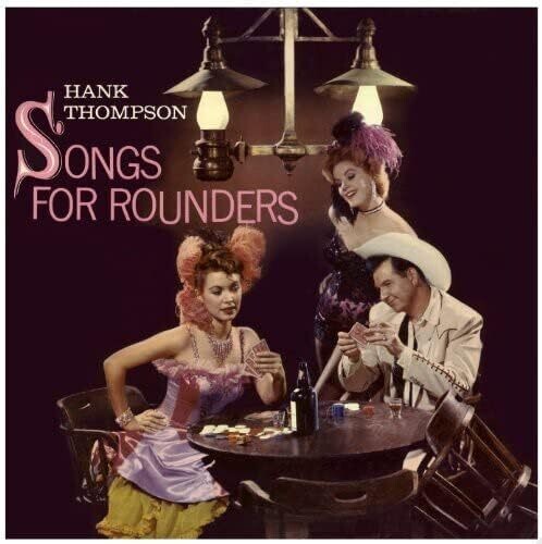 Hank Thompson: Songs for Rounders-At the Golden Nugget - Record