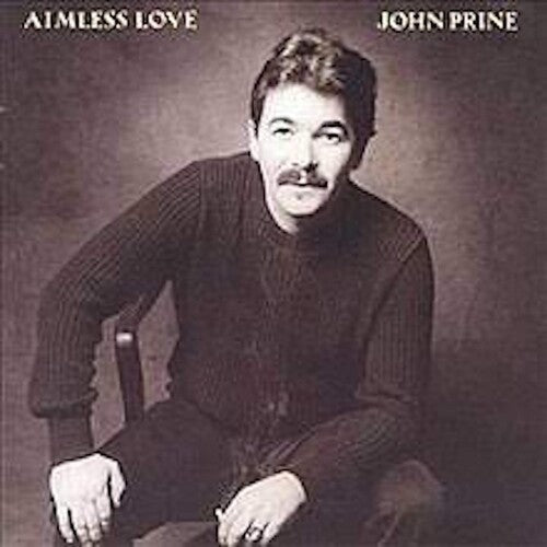 John Prine: Aimless Love - VINYL