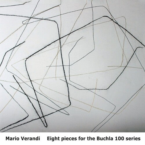 Mario Verandi: Eight Pieces for the Buchla 100 - Record