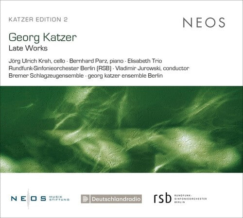 Georg Katzer: Late Works - Record