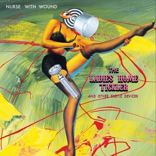 Nurse with Wound: Ladies Home Tickler (Other Exotic Devices) - Record