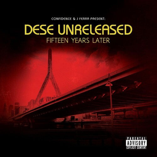 Confidence & J Ferra: Dese Unreleased (Fifteen Years Later) - Record