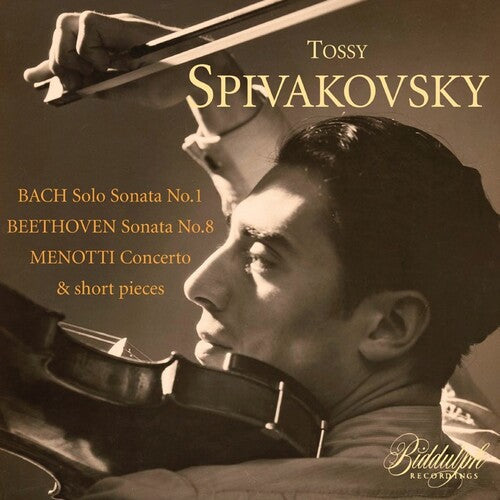Tossy Spivakovsky: Tossy Spivakovsky Plays Bach, Beethoven & Menotti - Record