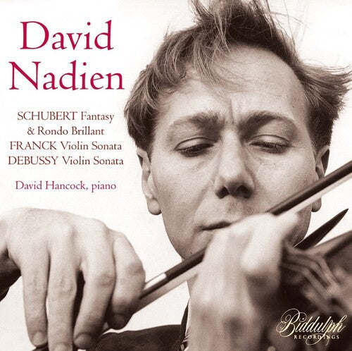David Nadien: David Nadien Plays Schubert, Franck & Debussy - Record