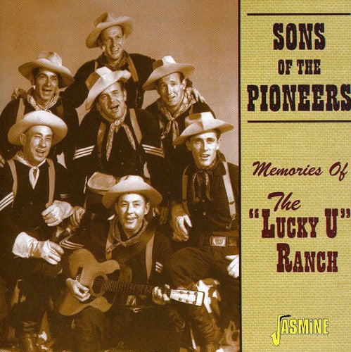 The Sons of the Pioneers: Memories of the Lucky U Ranch - Record