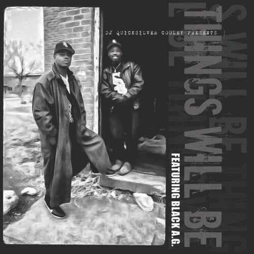 DJ Quicksilver Cooley & Black a.G.: Things Will Be - Record