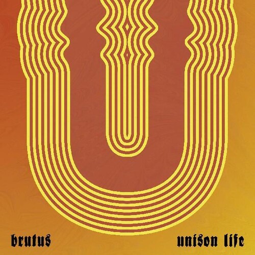Brutus- Unison Life (Indie Exclusive Vinyl) { VINYL LP }