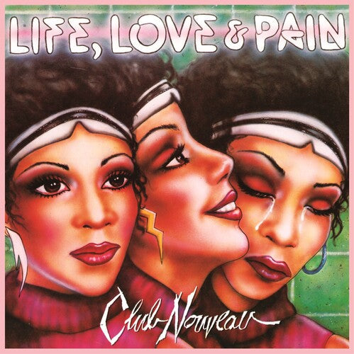 Club Nouveau: Life, Love & Pain - CD