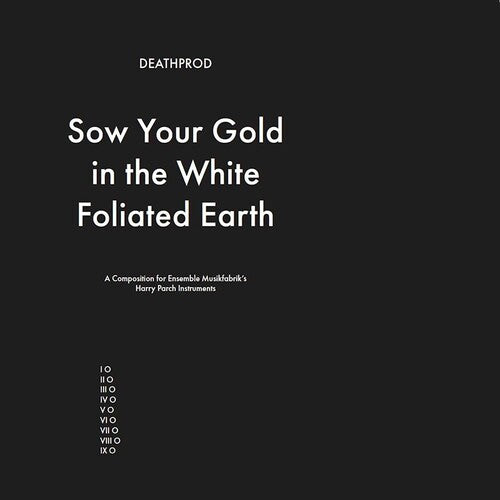 Deathprod: Sow Your Gold In The White Foliated Earth - Record