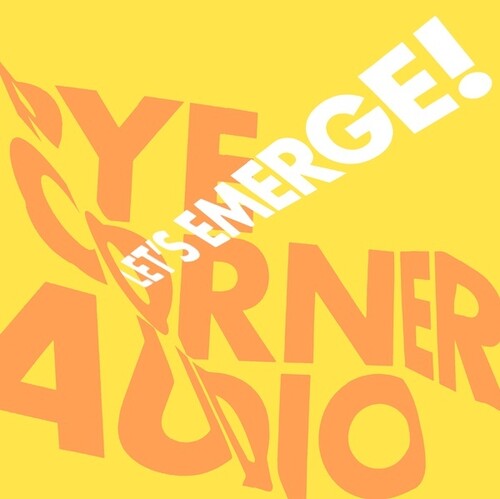 Pye Corner Audio: Let's Emerge - Record