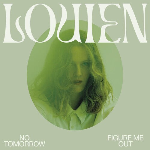 Louien: No Tomorrow / Figure Me Out - Record