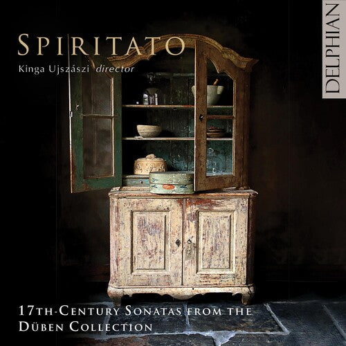 Spiritato: 17th-century Sonatas From The Duben Collection - Record