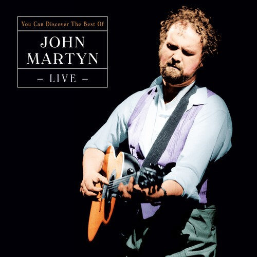 John Martyn: Can You Discover: Best Of Live - Record