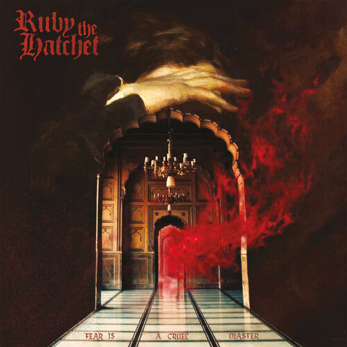 Ruby the Hatchet: Fear Is a Cruel Master - CD