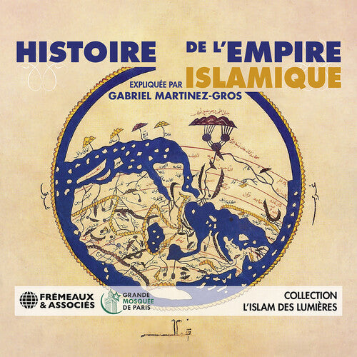 Gabriel Martinez-Gros: Histoire de L'empire Islamique - Record