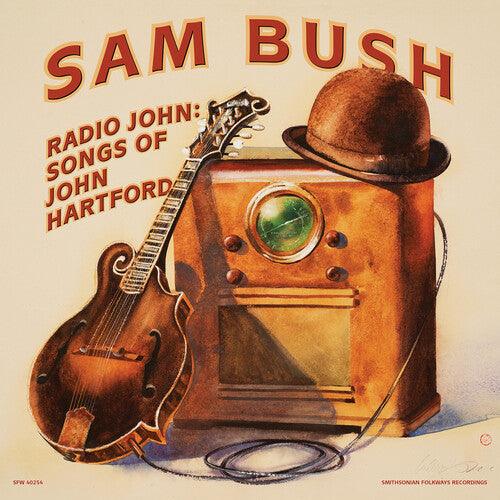 Sam Bush- Radio John: Songs of John Hartford { VINYL LP }
