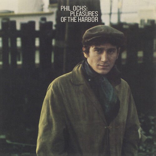 Phil Ochs: Pleasures Of The Harbor - Record